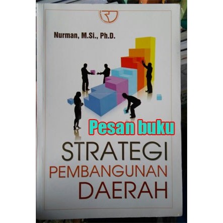 

PROMO! Buku Strategi Pembangunan Daerah - Nurman