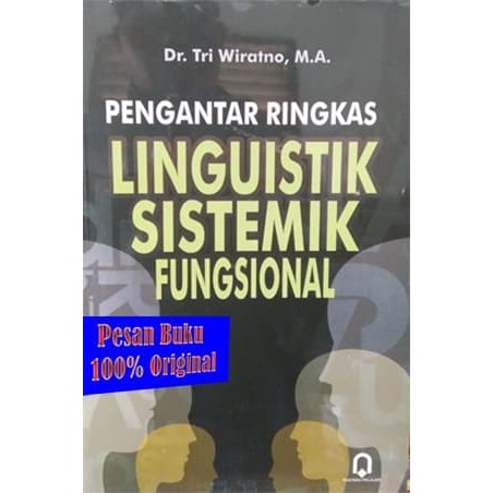 

TERBARU! Buku Pengantar Ringkas Linguistik Sistemik Fungsional