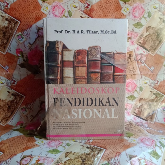 

Prof. Dr. H.A.R. Tilaar - Kaleidoskop Pendidikan Nasional