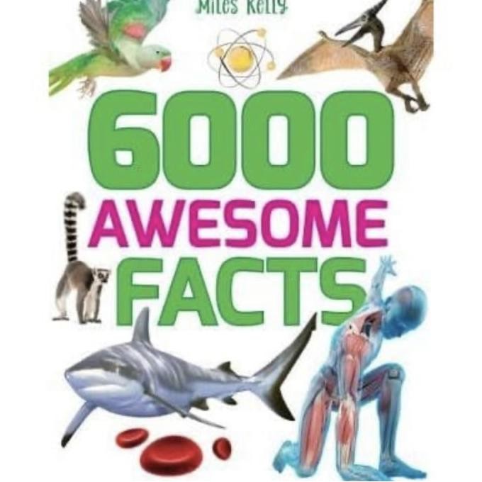 %$%$%$%$] MILES KELLY ENCYCLOPEDIA 6000 AWESOME FACTS BUKU ENSIKLOPEDIA