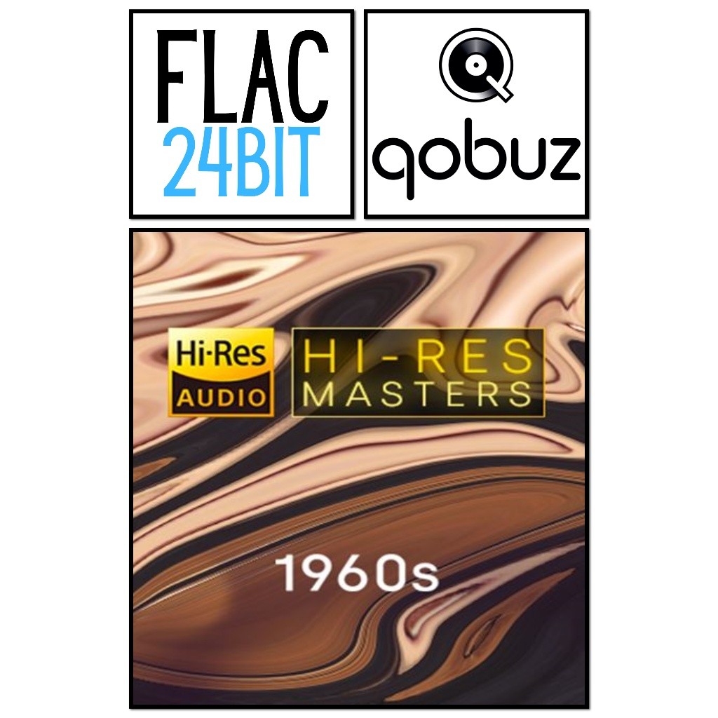 Flac 24 Qobuz 1960s Hires