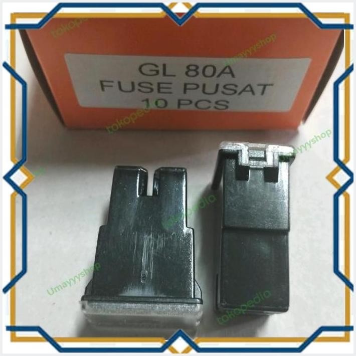 [UYS] 10PCS FUSE SEKRING SKRING FUSAT PUSAT GOT PENDEK 80A GL