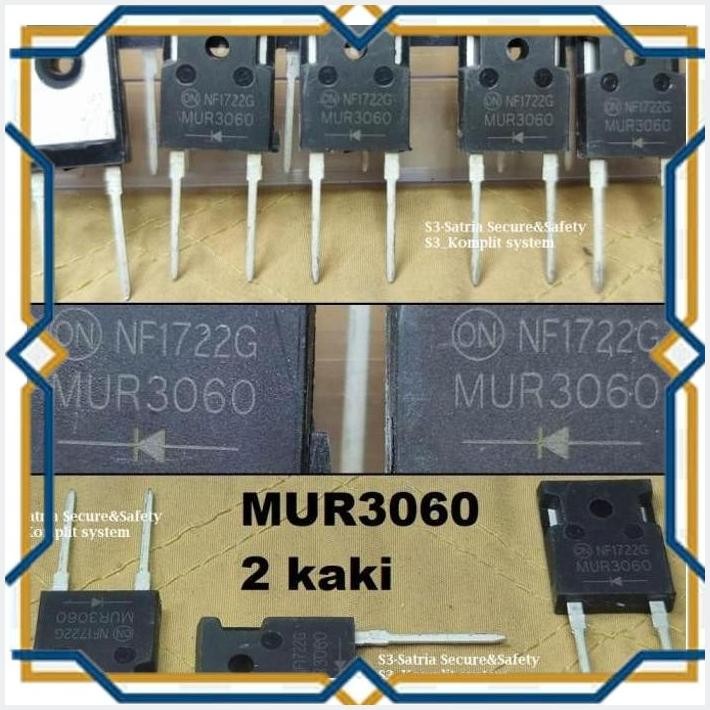 [SSC] MUR3060 2 KAKI DIODA MUR 3060 KAKI2 DIODE ON MUR3060 2P 2KAKI 2PIN 2 P