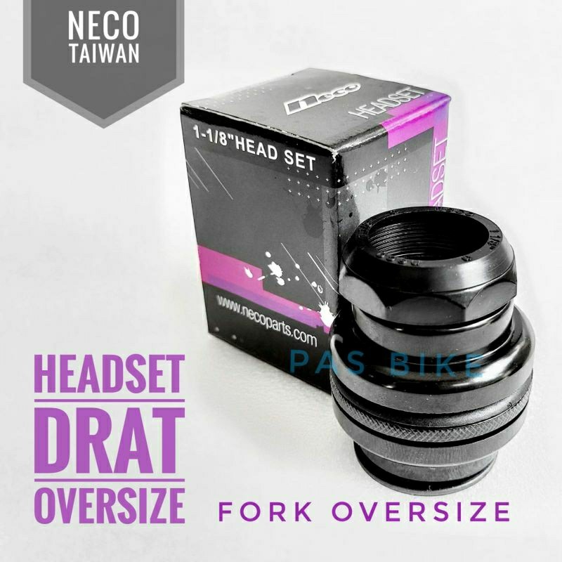 New Neco Headset Oversize Drat 1 1/8 Head Set OS Fork OS