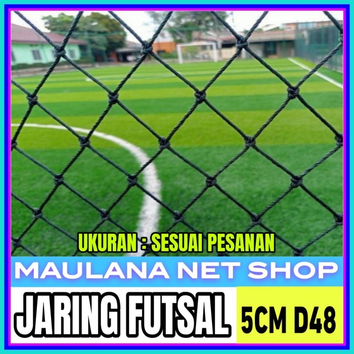 jaring pengaman lapangan futsal 5cm d48 olahraga ball outdoor bola - maulana net shop [kualitas
