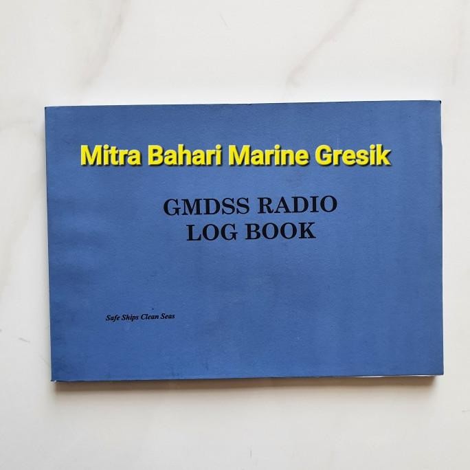 Buku Jurnal Radio GMDSS / GMDSS Radio Log Book