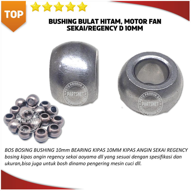 BOS BOSING BUSHING 10mm BEARING KIPAS 10MM KIPAS ANGIN SEKAI REGENCY