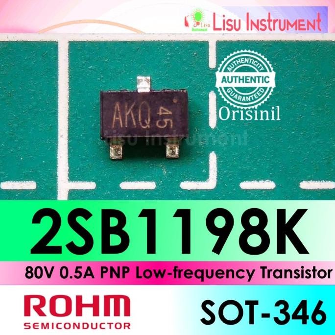 (4) 2SB1198K  80V 0.5A PNP Low-frequency Transistor 2SB1198KT146Q AKQ ROHM Semiconductor ORIGINAL li