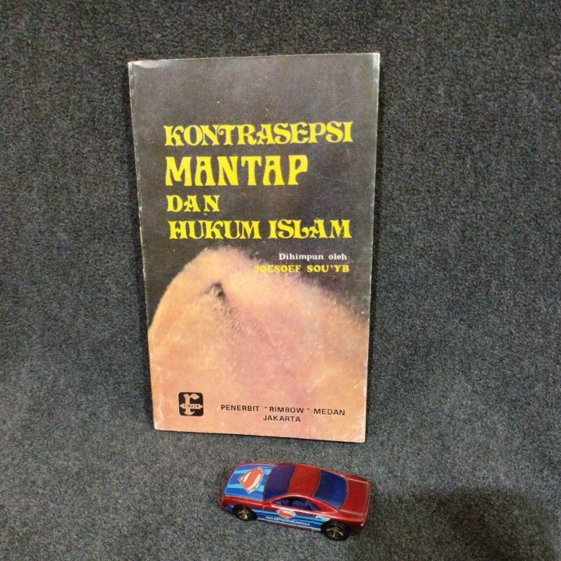 BUKU KONTRASEPSI MANTAP DAN HUKUM ISLAM - JOESOEF SOU' YB