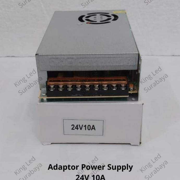 ADAPTOR 24V 10A POWER SUPPLY SWITCHING LED JARING 10 AMPERE 24 VOLT DC ORIGINAL DAN TERPERCAYA