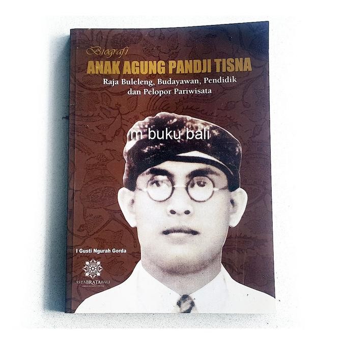 <<<<<] Biografi Anak Agung Pandji Tisna