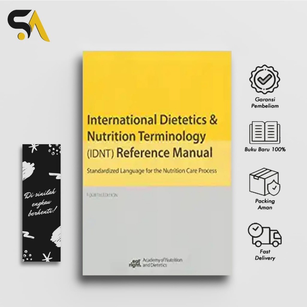 International Dietetics Dan Nutrition Terminologi ( Idnt ) Reference Manual