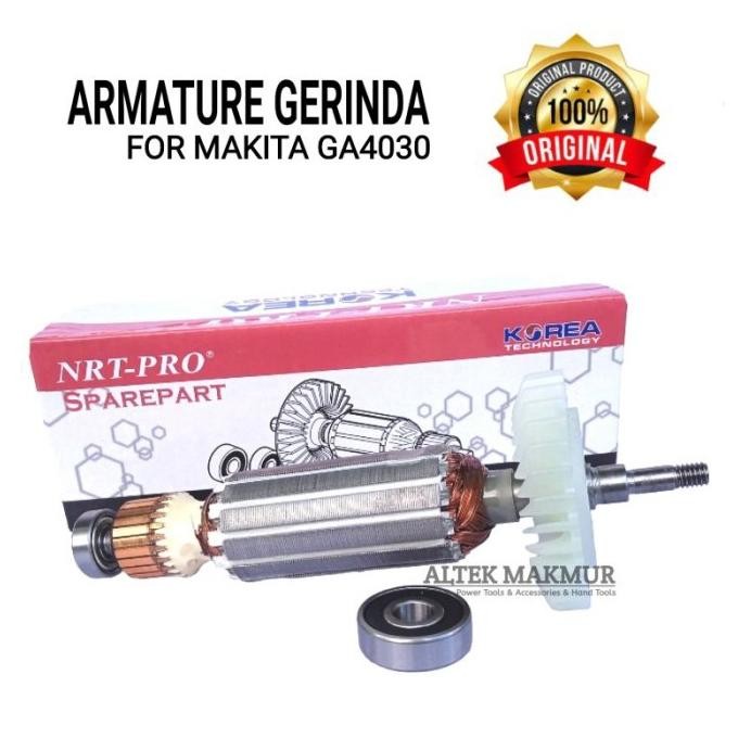 NRT PRO Armature Mesin Gerinda MAKITA GA4030 / GA 4030 / Angker Dinamo Grenda Grinda MAKITA GA-4030 