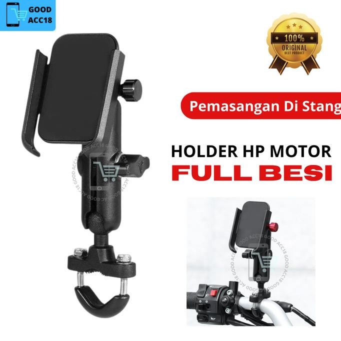 ASLI HOLDER HP MOTOR FULL BESI STANG STABILITY PHONE STAND PEYANGGA