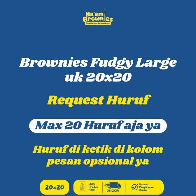 

Promo Na'Am Brownies Fudgy Large Uk 20X20 Req Huruf Cokelat Food