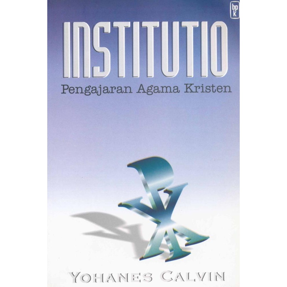 INSTITUTIO- YOHANES CALVIN- BPK Gunung Mulia murah