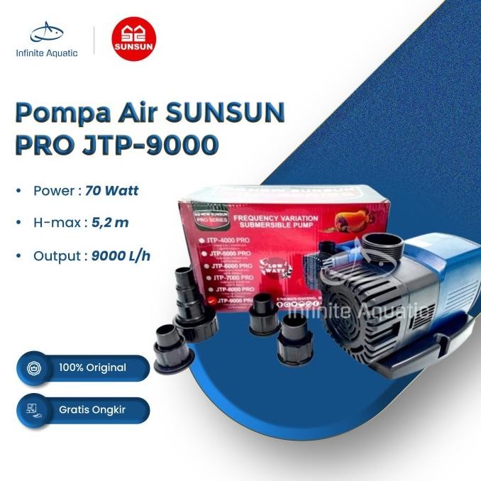 Pompa Air SUNSUN PRO JTP-9000/JTP 9000 Pompa/Pumpa Celup Kolam Ikan Low Watt