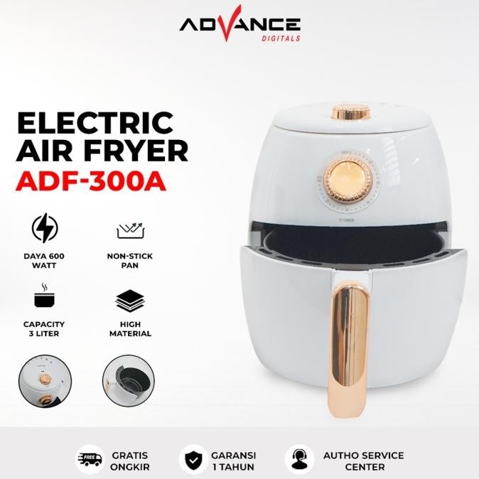 advance adf-300a electric air fryer 3l daya 600 watt anti lengket garansi resmi 1 tahun