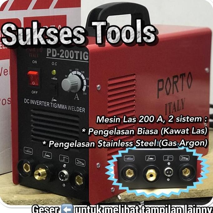 Mesin Las Stainless Steel Porto Pd200 Tig Trafo Las Argon 200 A New Stok
