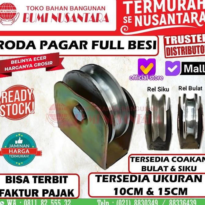 Roda Pagar Full Besi 10Cm 15Cm Rel Siku Dan Bulat Gerbang Rumah Gudang Asli