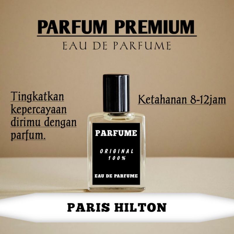 PREMIUM PARFUM PARIS HILTON °ketahanan 10-12 jam