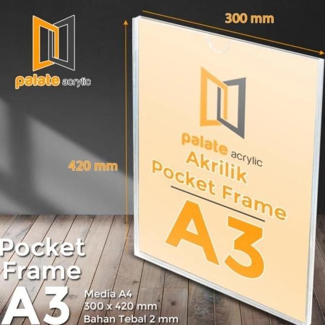 

HRG DISKON AKRILIK POCKET FRAME A3 / AKRILIK THICKER / ACRYLIC POCKET A3 2mm