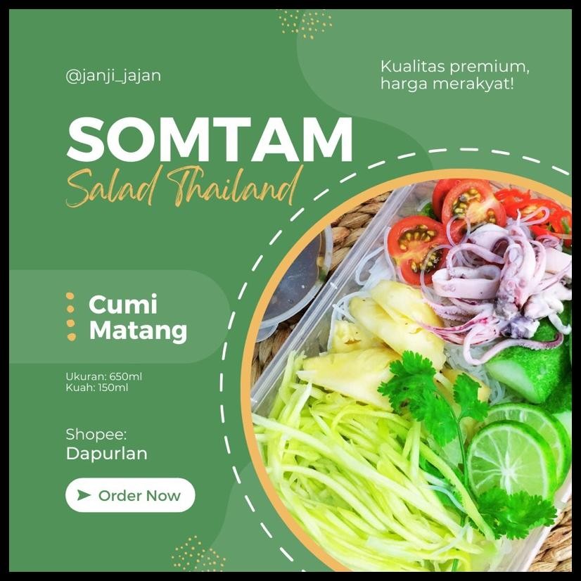 

SOMTAM THAILAND / SOM TAM / SALAD THAILAND / SETIAP HARI ADA PENGIRIMAN
