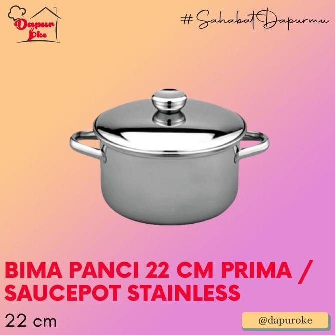 Tersedia Bima Panci 22 cm Prima / Saucepot Stainless
