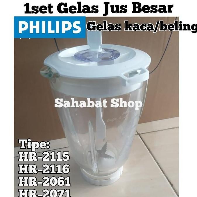 Tersedia 1SET GELAS JUS KACA PISAU BLENDER PHILIPS HR 2116 2061 2071 2115