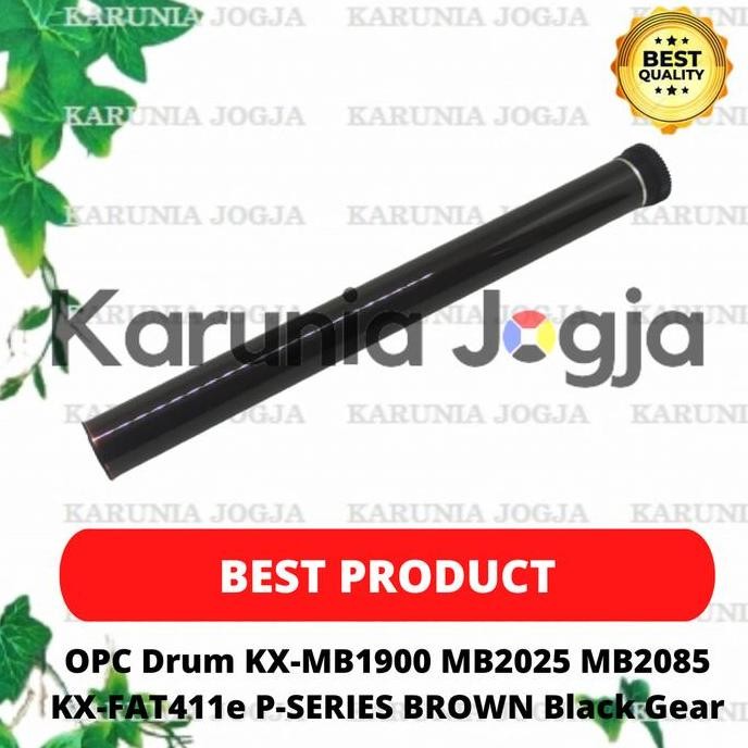 OPC DRUM KX-MB1900 MB2025 MB2030 MB2085 KX-FAT411E BROWN BLACK GEAR ORIGINAL DAN TERPERCAYA