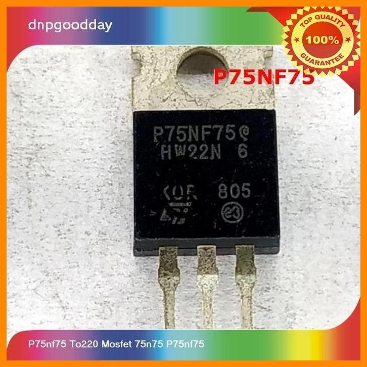 [DNP] P75NF75 TO220 MOSFET 75N75 P75NF75