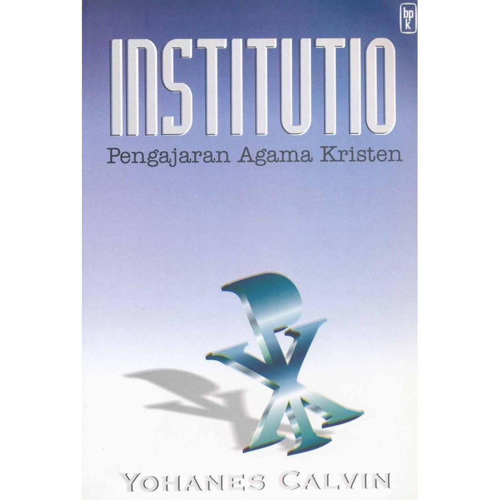 new INSTITUTIO- YOHANES CALVIN- BPK Gunung Mulia