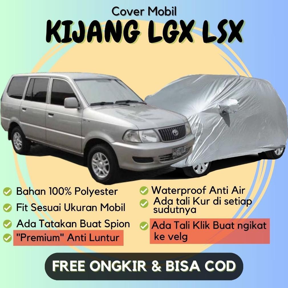 Cover Mobil Kijang Kapsul LGX LSX Kijang Super Penutup Selimut Sarung Mobil KIJANG KAPSUL LGX LSX LX