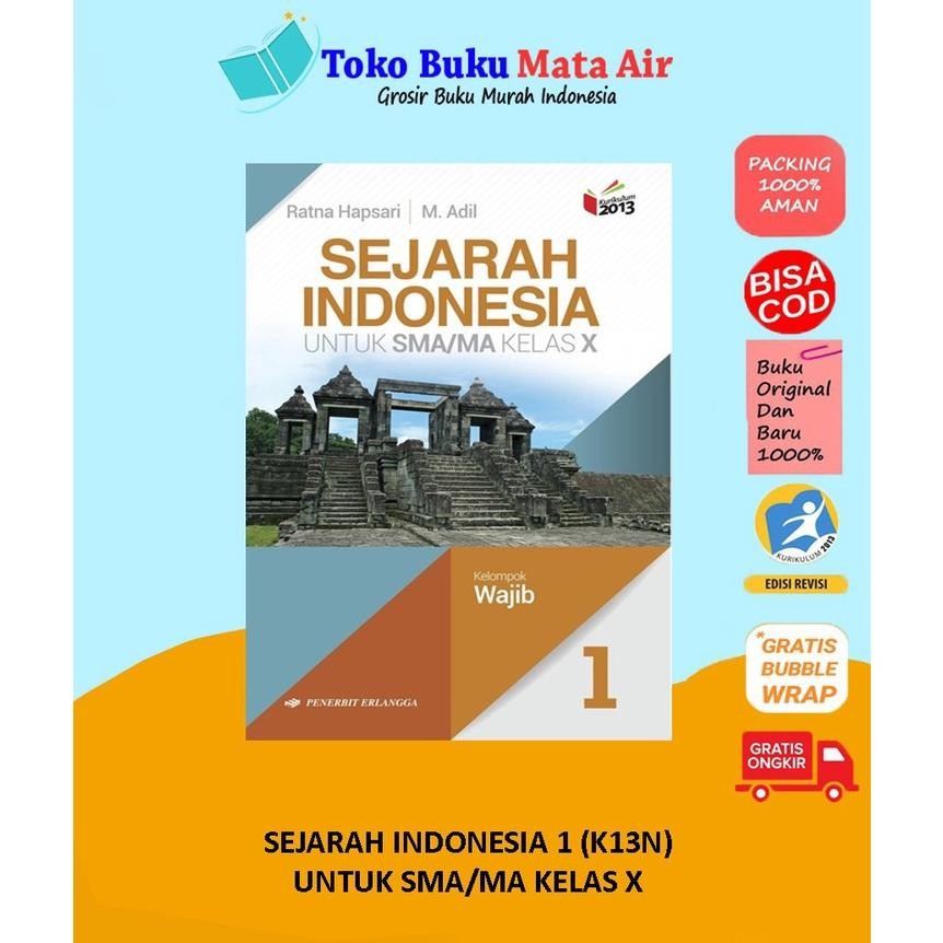 

BEST SELLER ORIGINAL SEJARAH INDONESIA UNTUK SMA/MA KELAS 10 11 12 (K13N) ERLANGGA AST