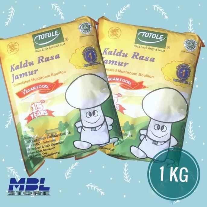 

Kaldu Jamur Totole 1Kg