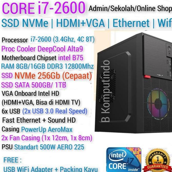 KOMPUTER PC CPU RAKITAN ADMIN KANTOR | CORE i7 | RAM 8GB | SSD NVME