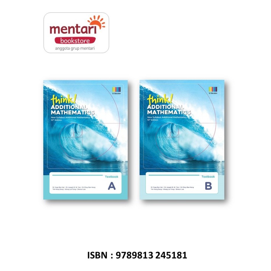 TERBARU Think Additional Mathematics Secondary (10th Edition)