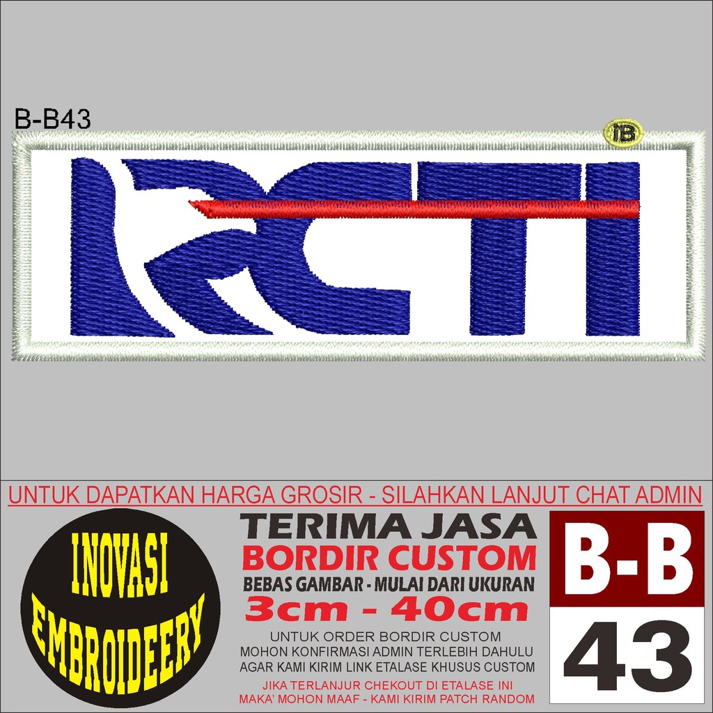 PATCH BORDIR B-B 43 LOGO RCTI - INOVASI EMBROIDERY TESTIMONI