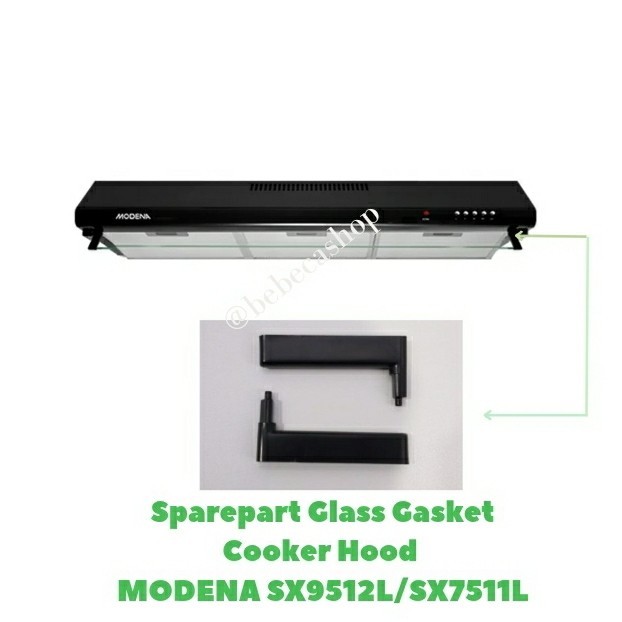 Jepitan Kaca Cooker Hood Modena Sx 9512L Sx 7511L