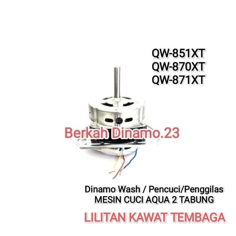 Dinamo Pencuci Mesin Cuci AQUA QW-851XT QW-870XT QW-871XT Mesin Wash Aqua Qw851 / Qw870 / Qw871