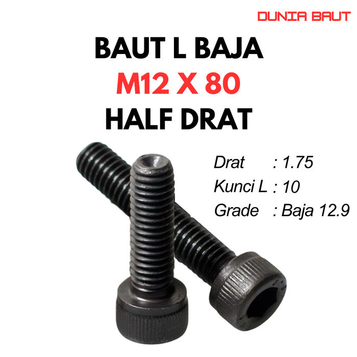 12.9 Baut L Baja M12X80 / 12X80 / M12 X 80 / 12 X 80 HT - Black Hex Socket Head Cap Screw