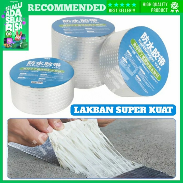 Lakban Anti Bocor Untuk Atap Dinding Rumah Kantor Tahan Panas Hujan