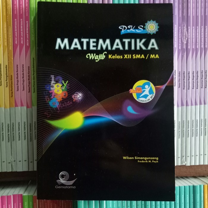 

Terbaru Buku Pks Matematika Sma/Ma Kelas 12 Kelompok Wajib K13N Promo