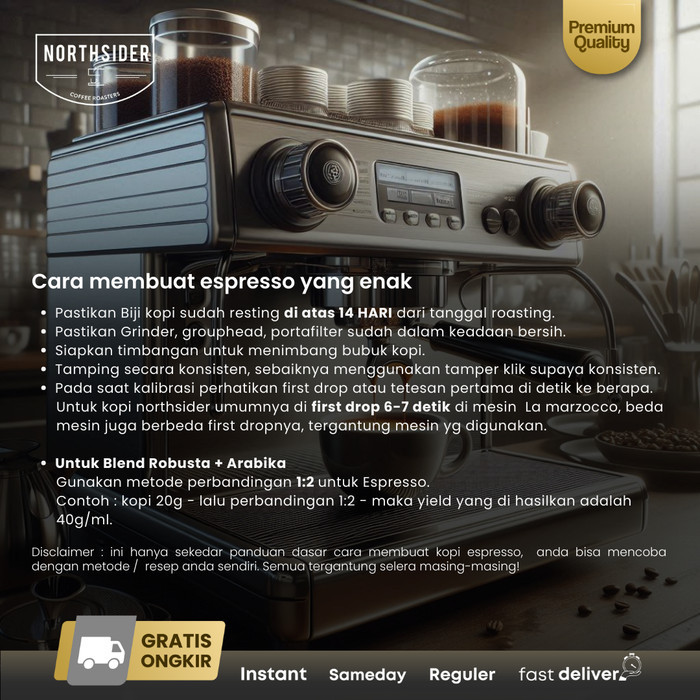 

Northsider Kopi Arabika Robusta Sweet Gayo Espresso Blend Coffee