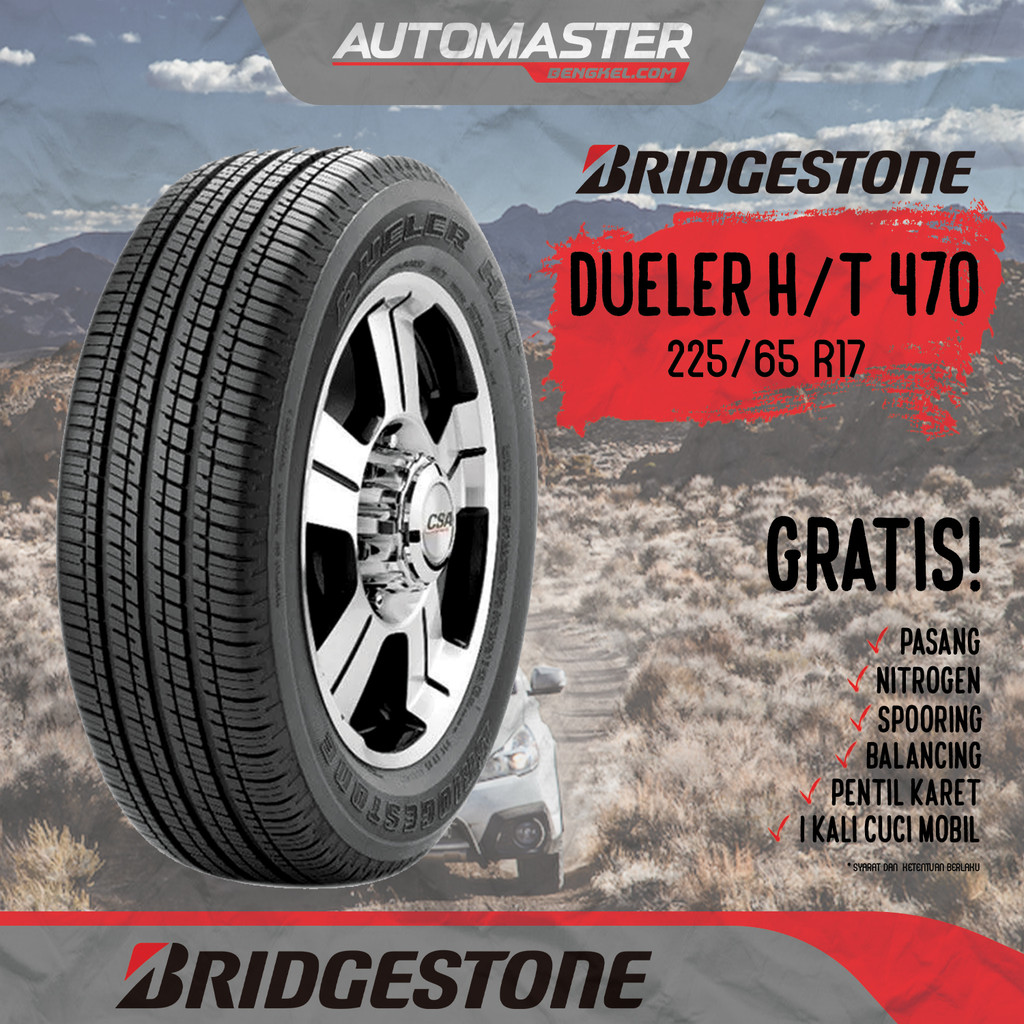 Ban Mobil CRV CX5 Grand Vitara XTRAIL RAV4 Bridgestone Dueler D470 225/65 R17