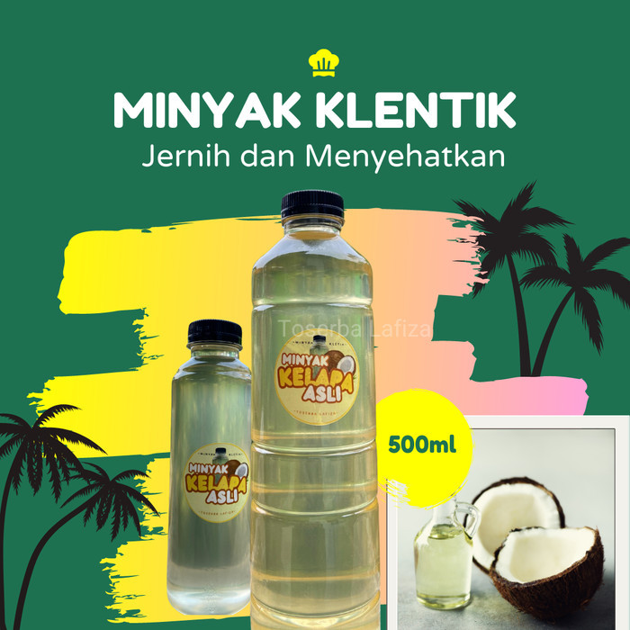 

Minyak Klentik Original - Minyak Kelapa Asli Tradisional 500Ml Best Seller