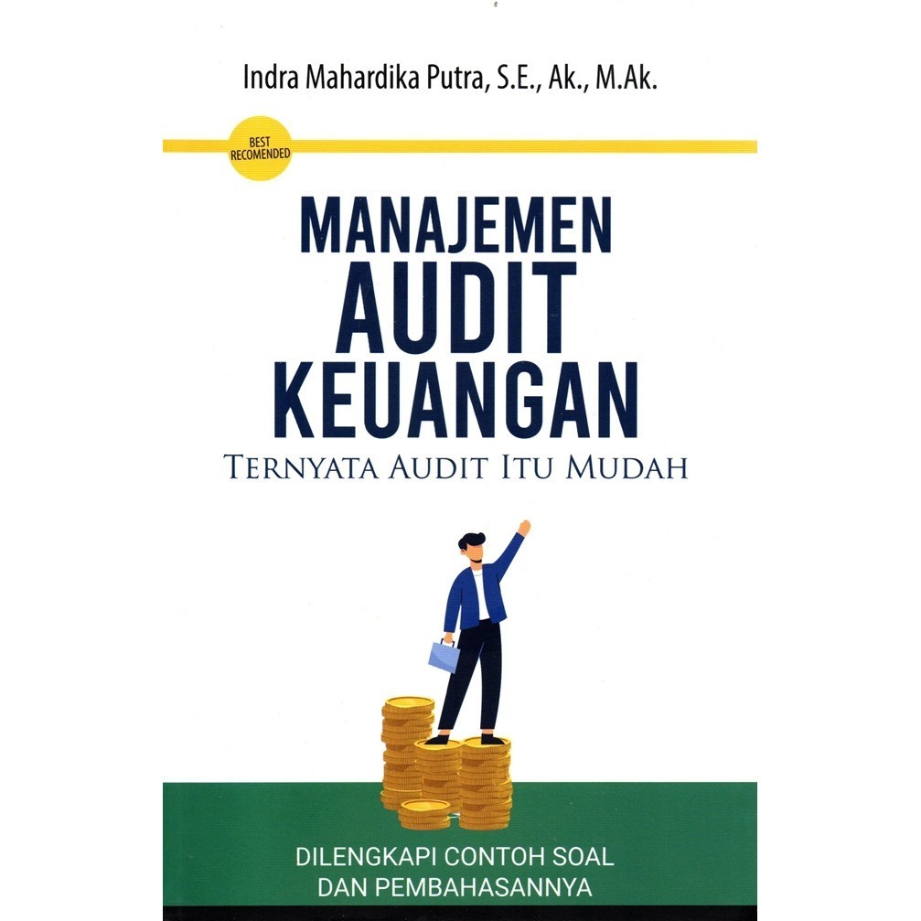 Manajemen Audit Keuangan  : Ternyata Audit Itu Mudah