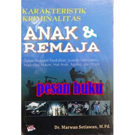 

Buku Karakteristik Kriminalitas Anak dan Remaja