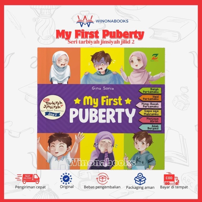 

MY FIRST PUBERTY persiapan anak menyambut masa baligh menurut islam dan tips buku anak winonabooks