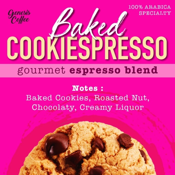 

Baked Cookiespresso - Gourmet Espresso Blend - Arabica Specialty 100%